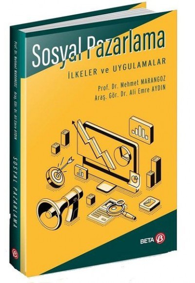 Sosyal Pazarlama: İlkeler ve Uygulamalar