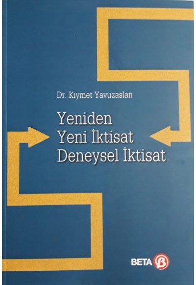 Yeniden Yeni İktisat - Deneysel İktisat