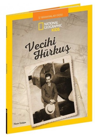 National Geographic Kids - Vecihi Hürkuş