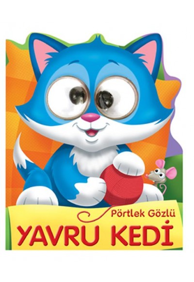 Pörtlek Gözlü Yavru Kedi
