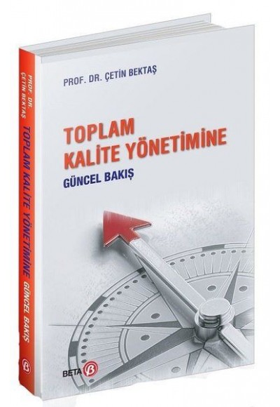 Toplam Kalite Yönetimine Güncel Bakış