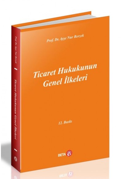 Ticaret Hukukunun Genel İlkeleri