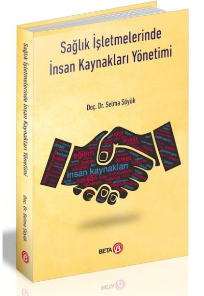 Sağlık İşletmelerinde İnsan Kaynakları Yönetimi