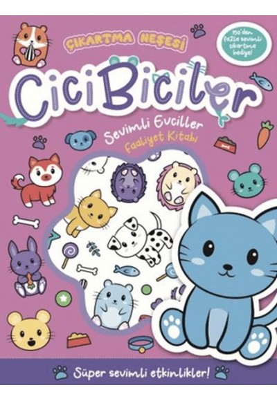 Cicibiciler Sevimli Evciller Faaliyet Kitabı