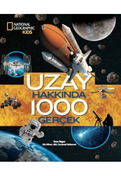 National Geographic Kids - Uzay Hakkında 1000 Gerçek