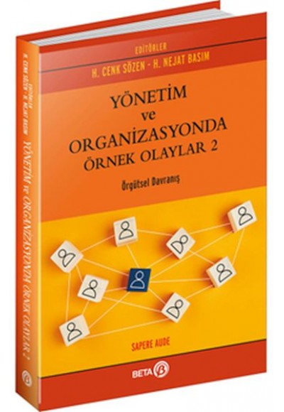 Yönetim ve Organizasyonda Örnek Olaylar 2