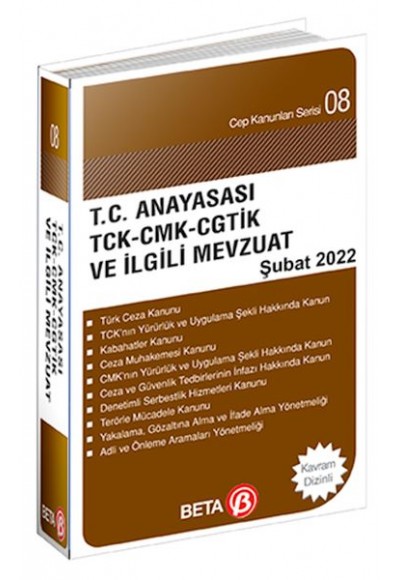 Cep Kanunlar Serisi 08 - T.C. Anyasası TCK-CMK-CGTİK-PVSK ve İlgili Mevzuat