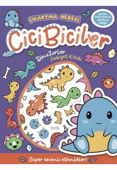 Cicibiciler Dinozorlar Faaliyet Kitabı