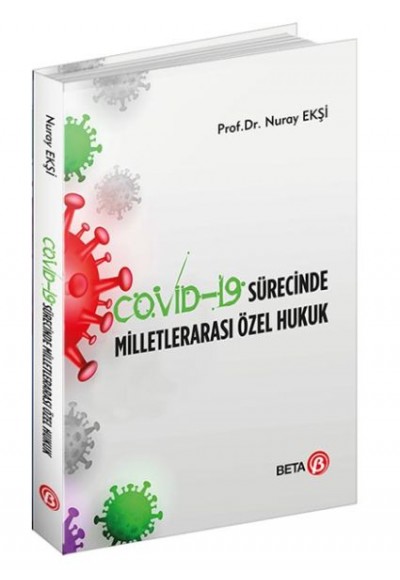 Covid-19 Sürecinde Milletlerarası Özel Hukuk