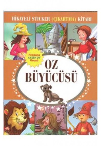 Oz Büyücüsü Hikayeli Sticker Çıkartma Kitabı