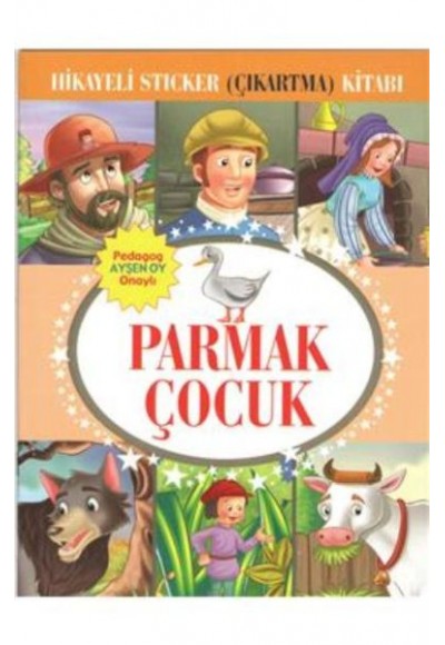 Parmak Çocuk Hikayeli Sticker Çıkartma Kitabı