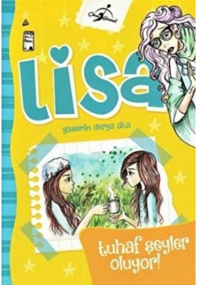 Lisa Tuhaf Şeyler Oluyor