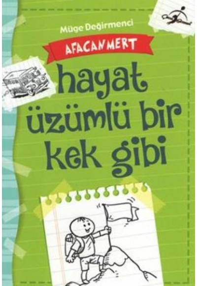 Afacan Mert Hayat Üzümlü Bir Kek Gibi