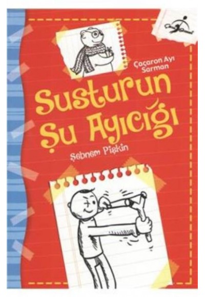 Çaçaron Ayı Sarman Susturun Şu Ayıcığı