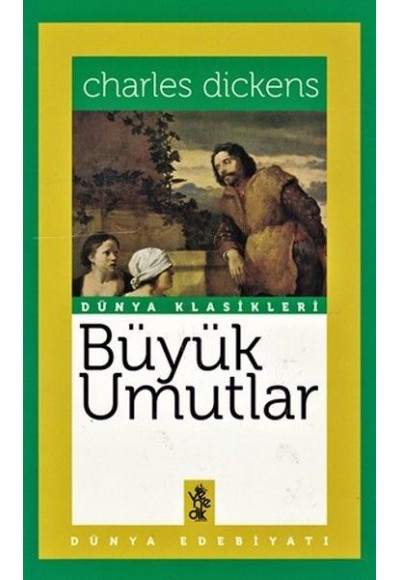 Büyük Umutlar - Dünya Klasikler