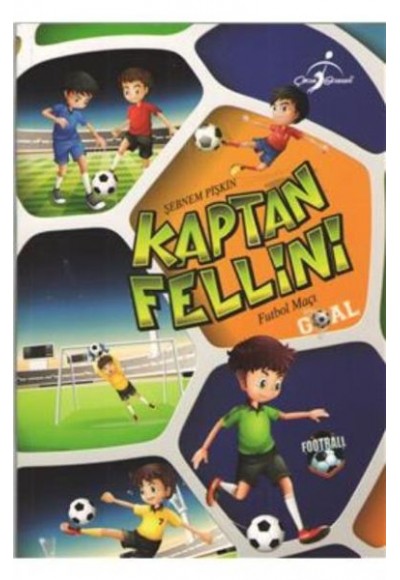 Kaptan Fellini Futbol Maçı