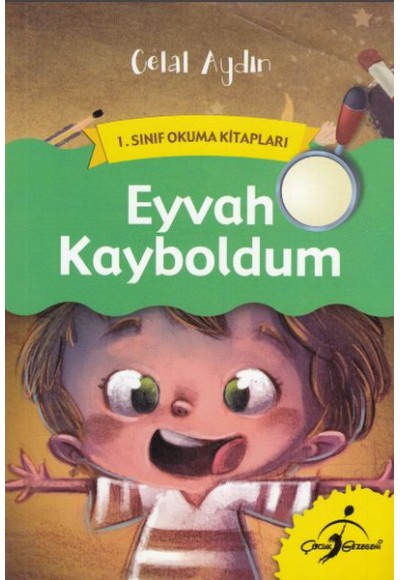 1. Sınıf Okuma Kitapları - Eyvah Kayboldum