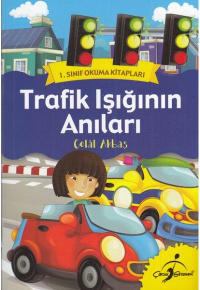 1. Sınıf Okuma Kitabı - Trafik Işığının Anıları