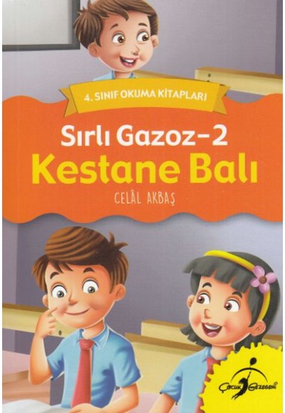 4. Sınıf Okuma Kitapları - Sırlı Gazoz 2 - Kestane Balı