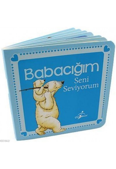 Babacığım Seni Seviyorum