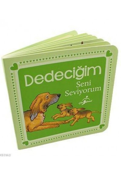 Dedeciğim Seni Seviyorum