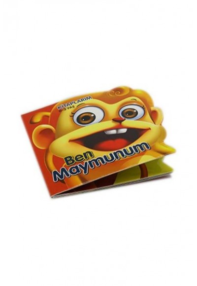 Ben Maymunum - 0-3 Yaş İlk Kitaplarım