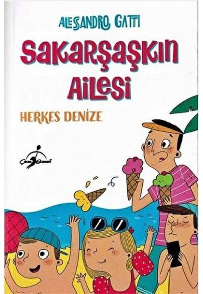 Herkes Denize - Sakarşaşkın Ailesi