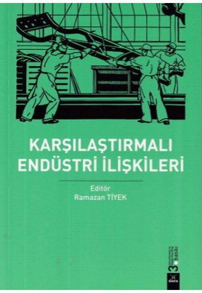 Karşılaştırmalı Endüstri İlişkileri