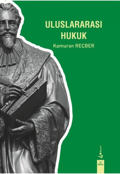 Uluslararası Hukuk - Kamuran Reçber