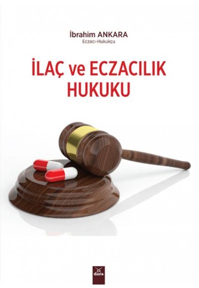 İlaç ve Eczacılık Hukuku