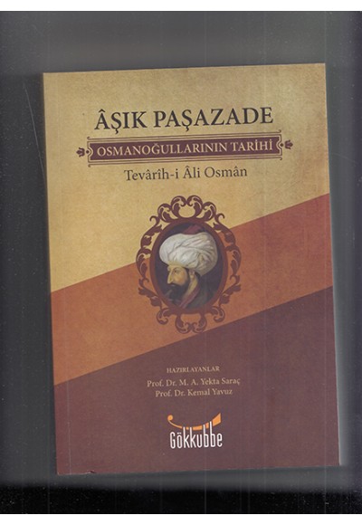 Aşık Paşazade - Osmanoğullarının Tarihi