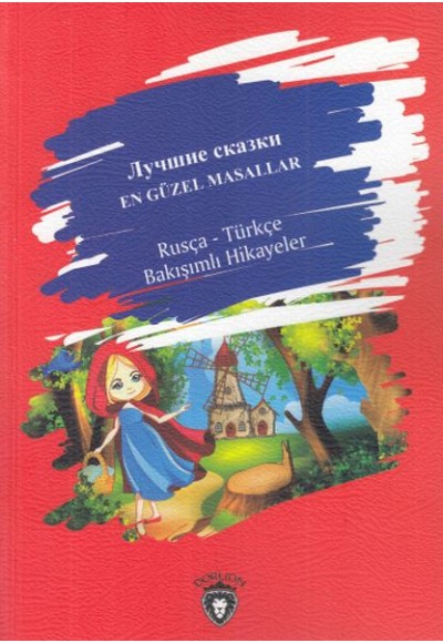 En Güzel Masallar Rusça - Türkçe Bakışımlı Hikayeler