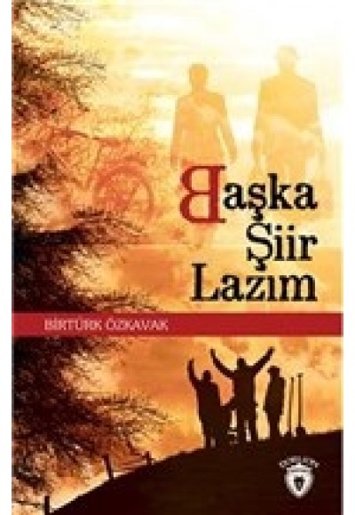 Başka Şiir Lazım