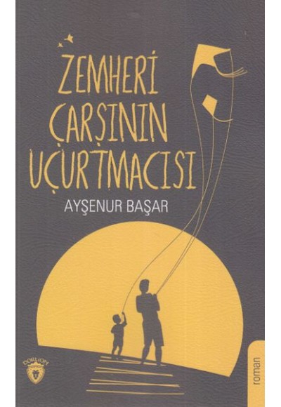 Zemheri Çarşının Uçurtmacısı