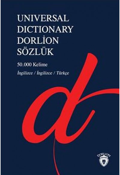 Universal Dictionary Dorlion Sözlük - 50.000 Kelime İngilizce-İngilizce-Türkçe