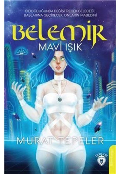 Belemir - Mavi Işık