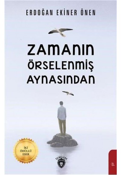 Zamanın Örselenmiş Aynasından