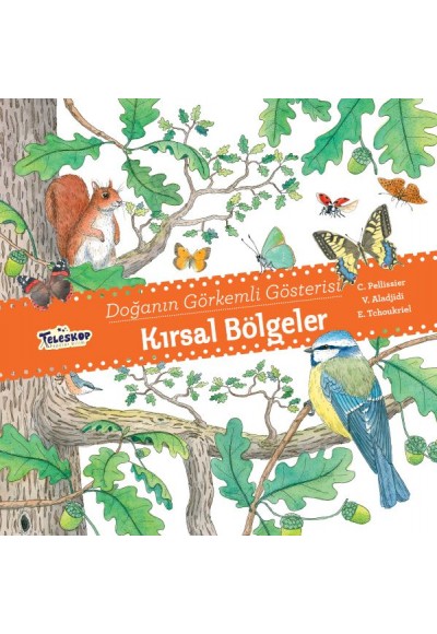Kırsal Bölgeler - Doğanın Görkemli Gösterisi