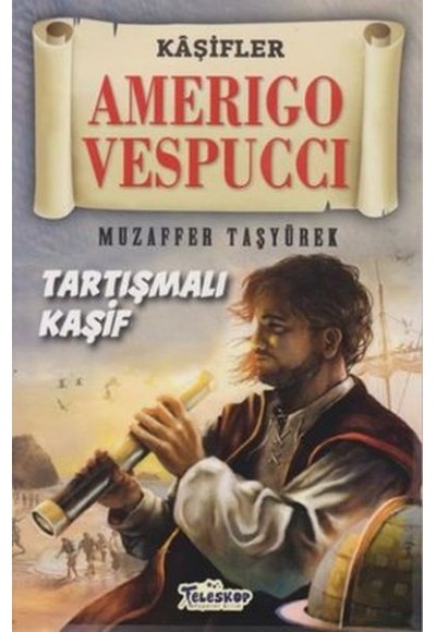 Amerigo Vespucci - Kaşifler
