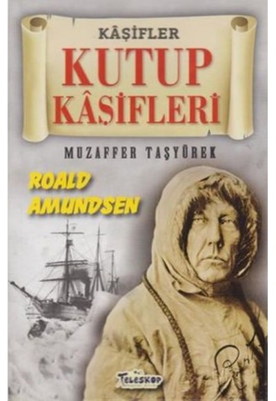 Kutup Kaşifleri - Kaşifler