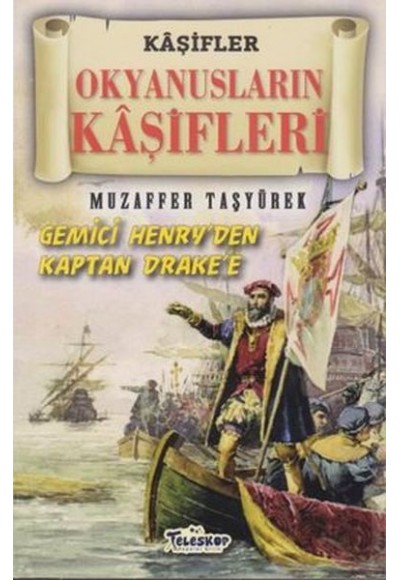 Okyanusların Kaşifleri - Kaşifler