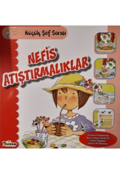 Nefis Atıştırmalıklar - Küçük Şef Serisi