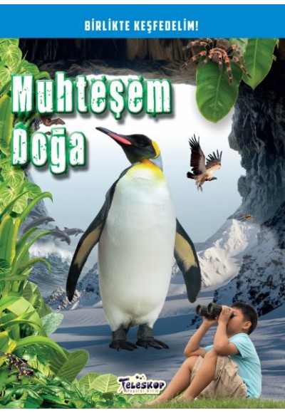 Muhteşem Doğa - Birlikte Keşfedelim