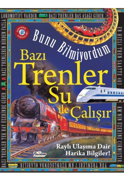 Bazı Trenler Su İle Çalışır - Bunu Bilmiyordum - Raylı Ulaşıma Dair Harika Bilgiler!