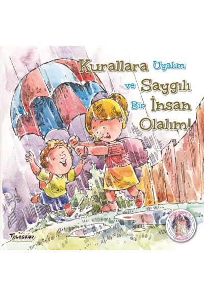 Kurallara Saygılı İnsan Olalım! - Kendine Yardımcı Ol