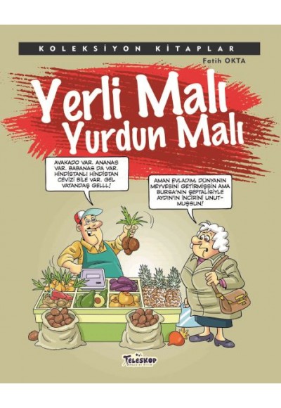 Koleksiyon Kitaplar - Yerli Malı Yurdun Malı