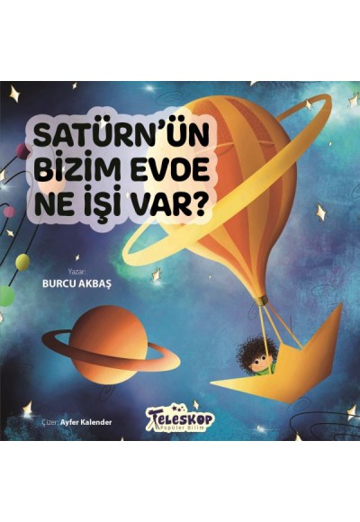 Satürn’Ün Bizim Evde Ne İşi Var ?