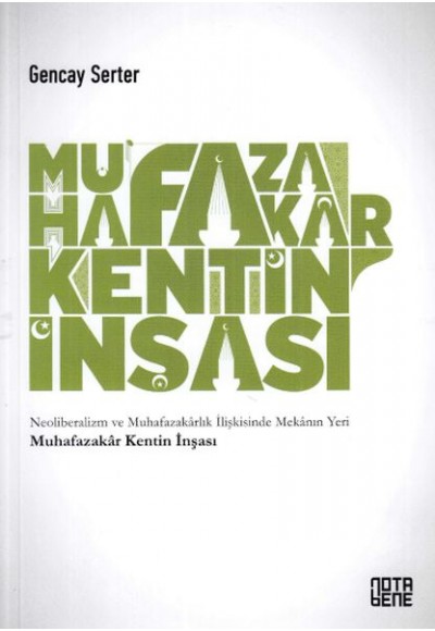 Muhafazakar Kentin İnşası