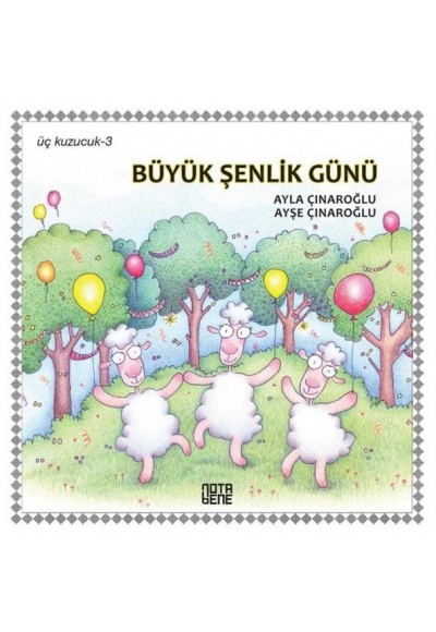 Büyük Şenlik Günü-Üç Kuzucuk 3