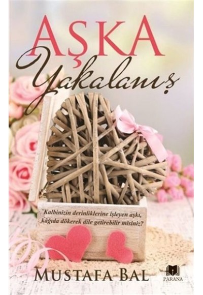 Aşka Yakalanış